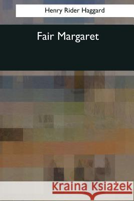 Fair Margaret Henry Ride 9781544082035 Createspace Independent Publishing Platform