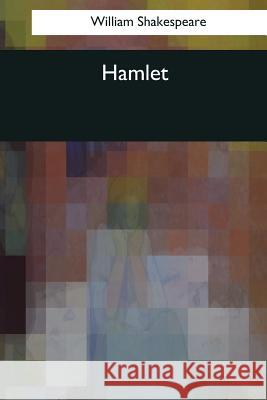 Hamlet William Shakespeare 9781544084268