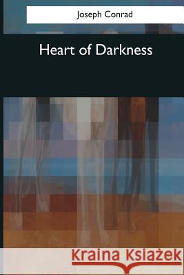 Heart of Darkness Joseph Conrad 9781544084664