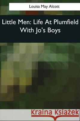 Little Men Louisa May Alcott 9781544087122