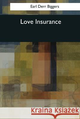 Love Insurance Henry Rider Haggard 9781544087436 Createspace Independent Publishing Platform