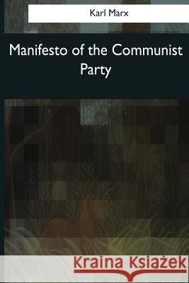 Manifesto of the Communist Party Karl Marx Georgi Plekhanov 9781544087795 Createspace Independent Publishing Platform