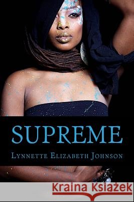 Supreme Lynnette Elizabeth Johnson 9781544093055