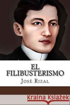 El Filibusterismo José Rizal Benitez, Paula 9781544100890