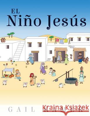 El Nino Jesus Gail Kamer 9781544103778