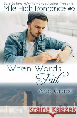 When Words Fail Aria Grace 9781544106045