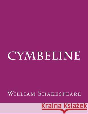 Cymbeline William Shakespeare 9781544106847 Createspace Independent Publishing Platform
