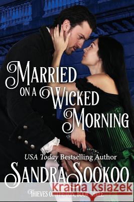 Married on a Wicked Morning Sandra Sookoo 9781544109312 Createspace Independent Publishing Platform