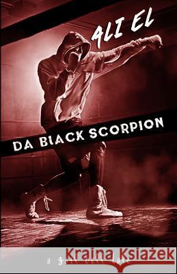 Da Black Scorpion Ali El Lorenzo Costo 9781544110615 Createspace Independent Publishing Platform