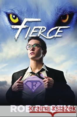 Fierce Rob Rosen 9781544111933 Createspace Independent Publishing Platform