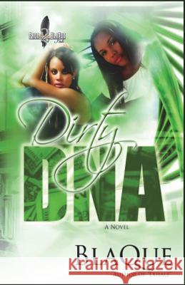 Dirty DNA Blaque Angel 9781544112558 Createspace Independent Publishing Platform