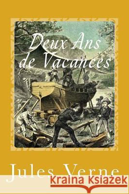 Deux Ans de Vacances Sanchez, Gustavo J. 9781544113388