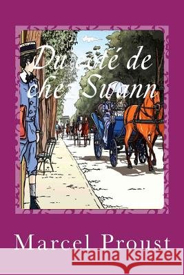 Du côté de chez Swann: À la recherche du temps perdu I Sanchez, Gustavo J. 9781544116396