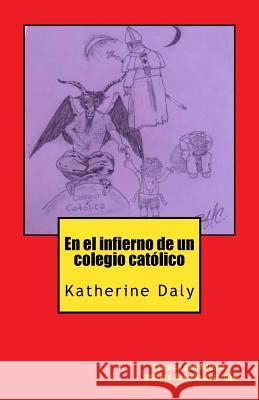 En el infierno Daly, Katherine 9781544119403