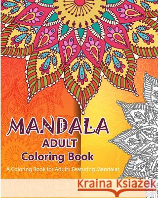 Mandala art Adult Coloring Book: Designs Patterns: Mandala art Adult Coloring Book Artwork, Tooning 9781544123066 Createspace Independent Publishing Platform