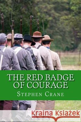 The Red Badge of Courage Stephen Crane 9781544123134 Createspace Independent Publishing Platform