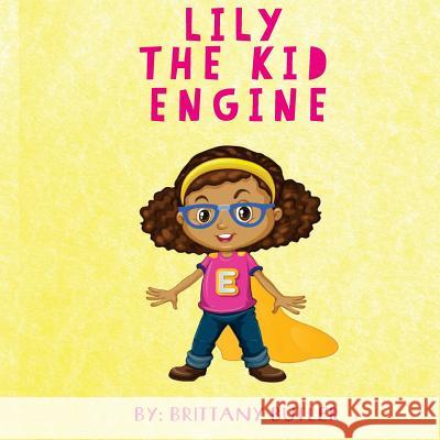 Lily The Kid Engine Brittany W. Butler 9781544123639