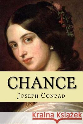 Chance (English Edition) Joseph Conrad 9781544127361 Createspace Independent Publishing Platform