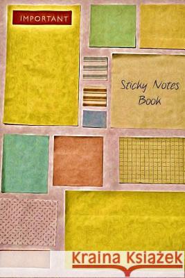 Sticky Notes Book Sophie Wallace 9781544133171 Createspace Independent Publishing Platform