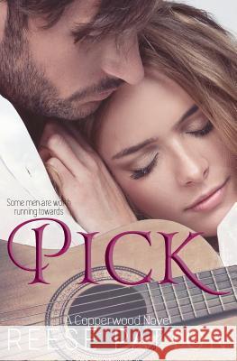 Pick: A Copperwood Romance Reese Patton 9781544133508 Createspace Independent Publishing Platform