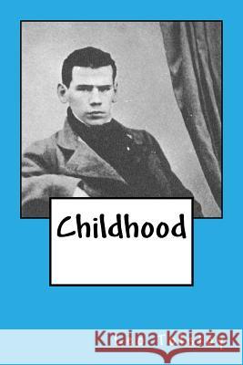 Childhood Leo Tolstoy Daja Vu Books 9781544134819