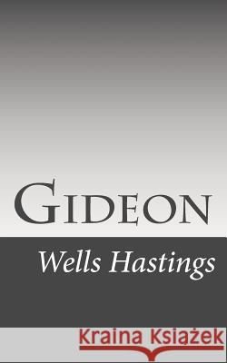 Gideon Wells Hastings 9781544138183 Createspace Independent Publishing Platform