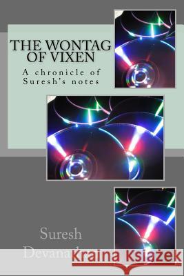 The Wontag of vixen Devanathan, Suresh K. 9781544138978