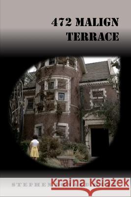 472 Malign Terrace: Violence Redeeming: Collected Short Stories 2009 - 2011 Stephen Donald Huff, Dr 9781544139869 Createspace Independent Publishing Platform