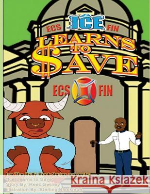 Ice Learns To Save Blackmon, Sterling K. 9781544141367 Createspace Independent Publishing Platform