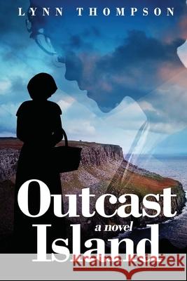 Outcast Island Lynn Thompson 9781544141725