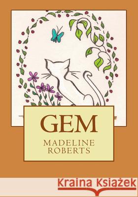 GEM, A Children's Book Swope, Ellen 9781544144993