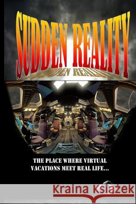 Sudden Reality Larry Montgomer 9781544146188 Createspace Independent Publishing Platform