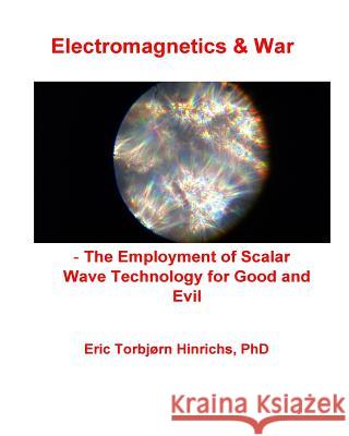 Electromagnetics and War Eric Burger Hinrichs 9781544148212