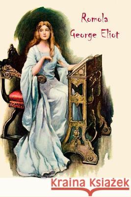 Romola George Eliot 9781544150413 Createspace Independent Publishing Platform