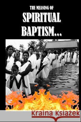 Spiritual Baptism Larry Montgomer 9781544151212 Createspace Independent Publishing Platform