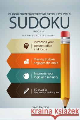 Sudoku: Classic Puzzles Of Varying Difficulty Levels Fleming, David 9781544185224 Createspace Independent Publishing Platform