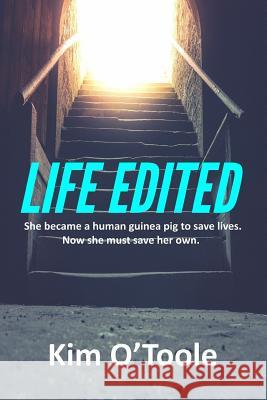Life Edited Dr Kim O'Toole 9781544197838 Createspace Independent Publishing Platform