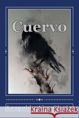 Cuervo Leopoldo Ala Andrea Gouveia 9781544200620 Createspace Independent Publishing Platform