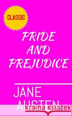 Pride and Prejudice Jane Austen 9781544219608 Createspace Independent Publishing Platform