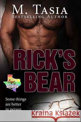 Rick's Bear M. Tasia 9781544220789 Createspace Independent Publishing Platform