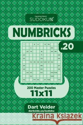 Sudoku Numbricks - 200 Master Puzzles 11x11 (Volume 20) Dart Veider 9781544226897