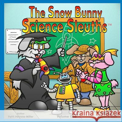 The Snow Bunny Science Sleuths: Learn how to Tell Time in the Wilderness Scott, Russell J. 9781544234809 Createspace Independent Publishing Platform