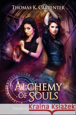 Alchemy of Souls Thomas K Carpenter 9781544243030