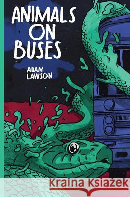 Animals on Buses: An almanac of thoughts Carfolite, Chris 9781544280196 Createspace Independent Publishing Platform
