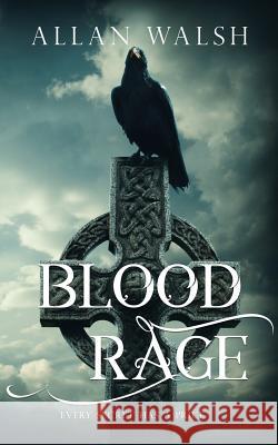 Blood Rage Allan Walsh 9781544294261