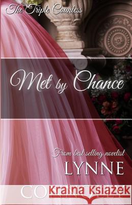 Met By Chance Connolly, Lynne 9781544297118