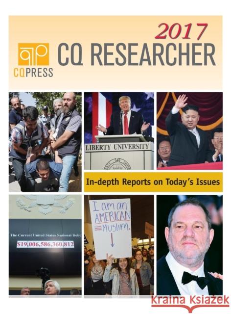 CQ Researcher Bound Volume 2017 Cq Researcher 9781544300573