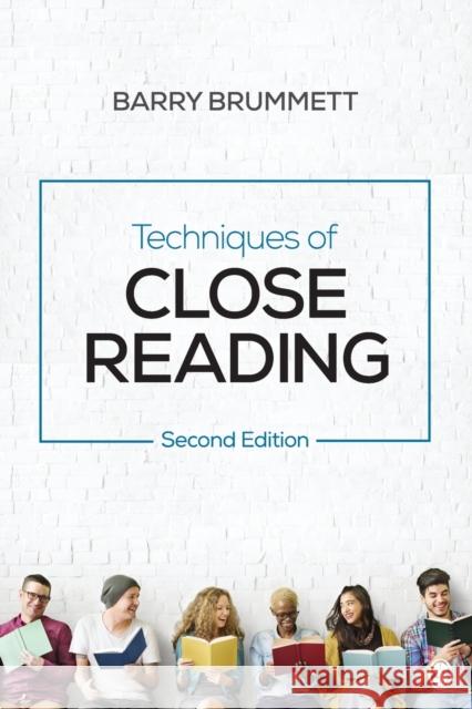 Techniques of Close Reading Barry S. Brummett 9781544305257