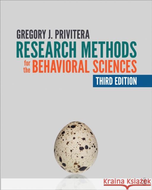Research Methods for the Behavioral Sciences Gregory J. Privitera 9781544309811 Sage Publications, Inc