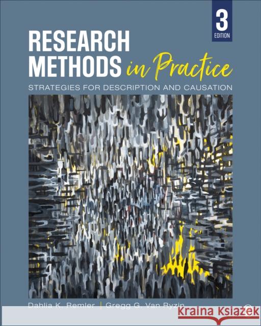 Research Methods in Practice: Strategies for Description and Causation Dahlia K. Remler Gregg G. Va 9781544318424 SAGE Publications Inc